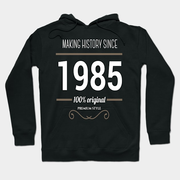 Father (2) Making History since 1985 Hoodie by TranNgoc